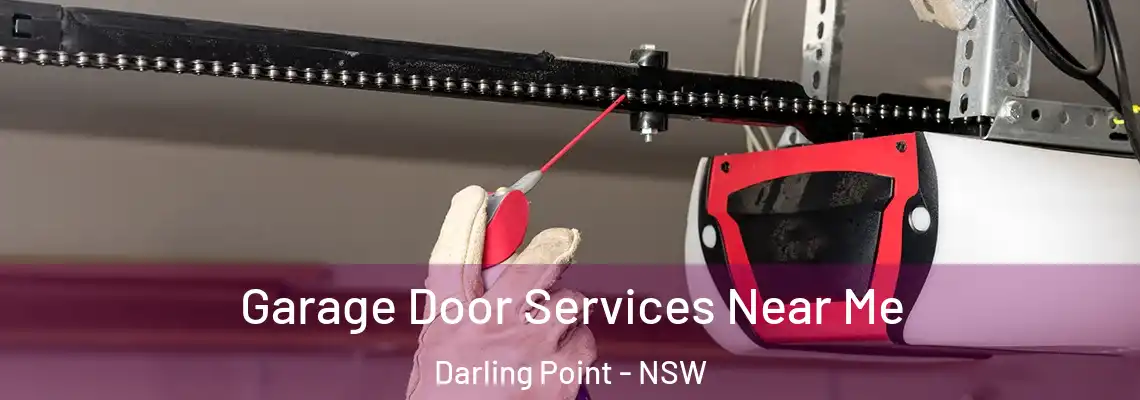 Garage Door Services Near Me Darling Point - NSW