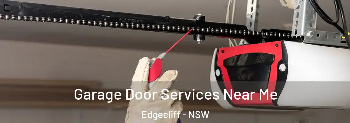 Garage Door Services Near Me Edgecliff - NSW
