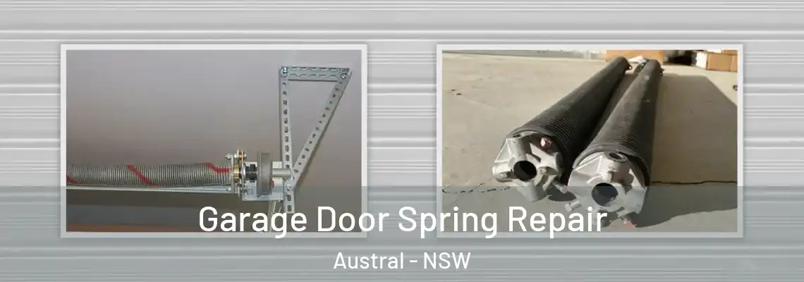 Garage Door Spring Repair Austral - NSW