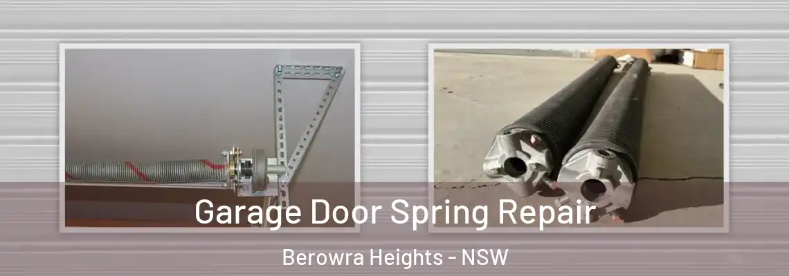 Garage Door Spring Repair Berowra Heights - NSW