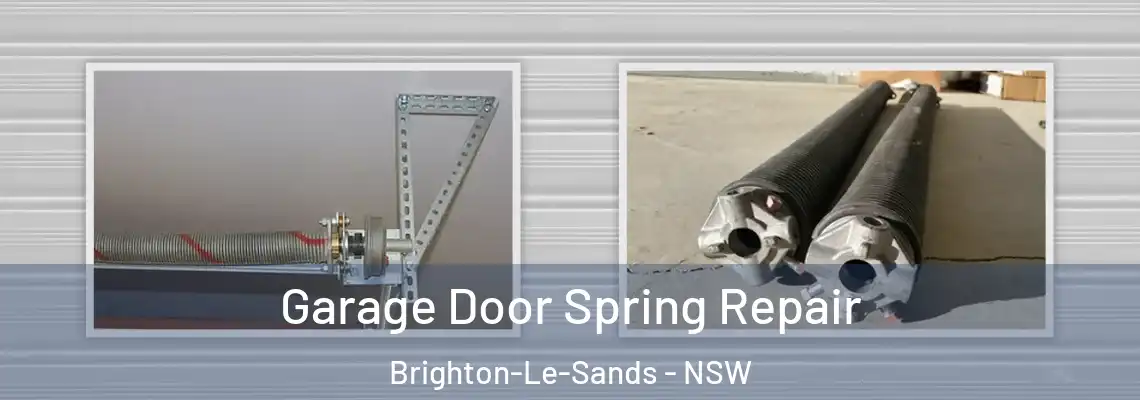 Garage Door Spring Repair Brighton-Le-Sands - NSW