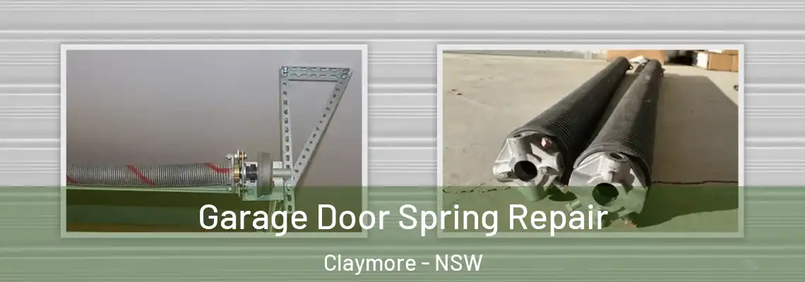 Garage Door Spring Repair Claymore - NSW
