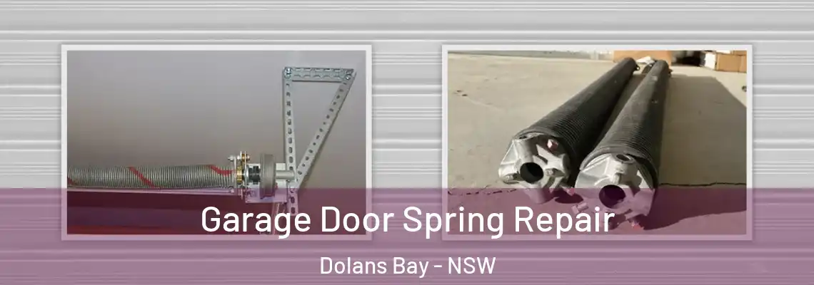 Garage Door Spring Repair Dolans Bay - NSW