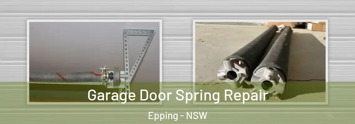 Garage Door Spring Repair Epping - NSW