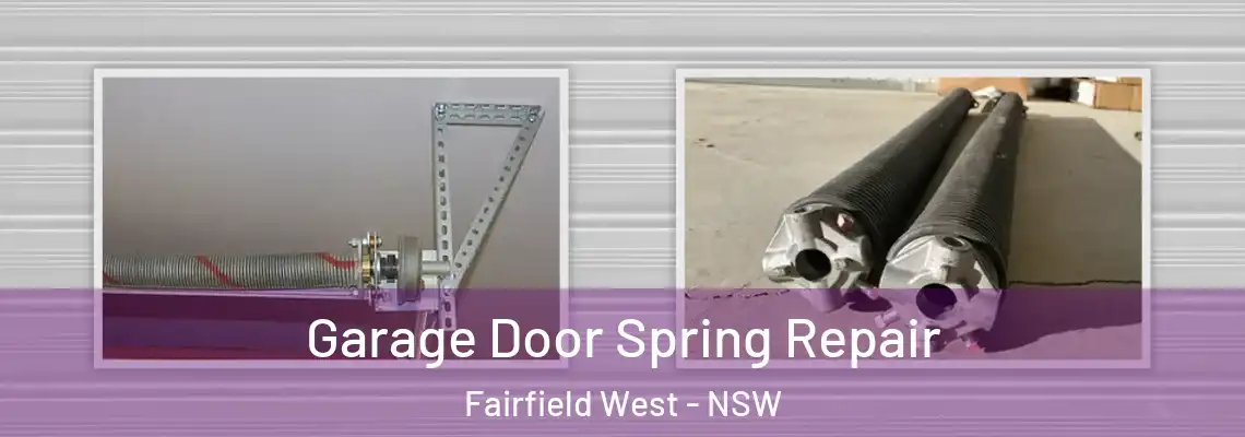 Garage Door Spring Repair Fairfield West - NSW