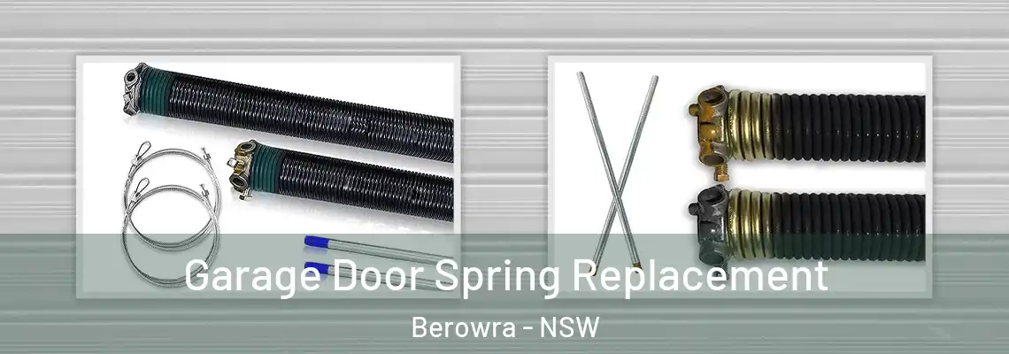 Garage Door Spring Replacement Berowra - NSW