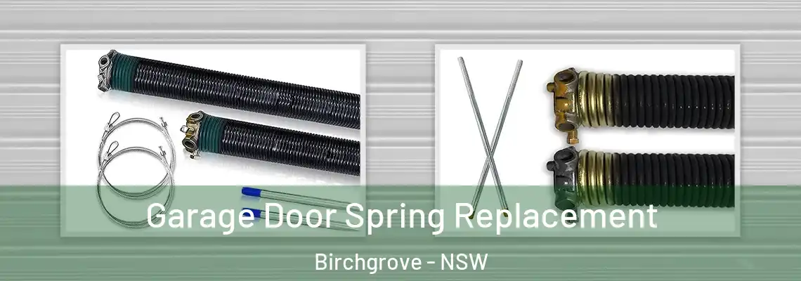  Garage Door Spring Replacement Birchgrove - NSW