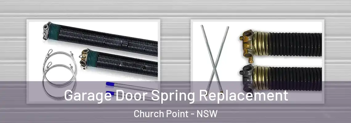 Garage Door Spring Replacement Church Point - NSW