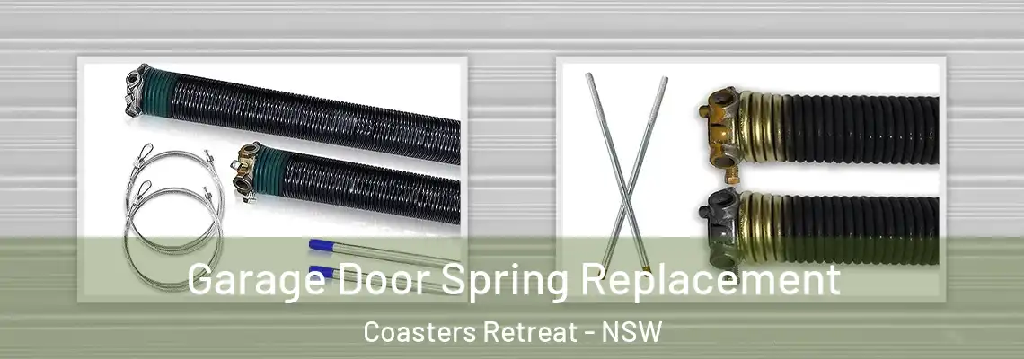 Garage Door Spring Replacement Coasters Retreat - NSW