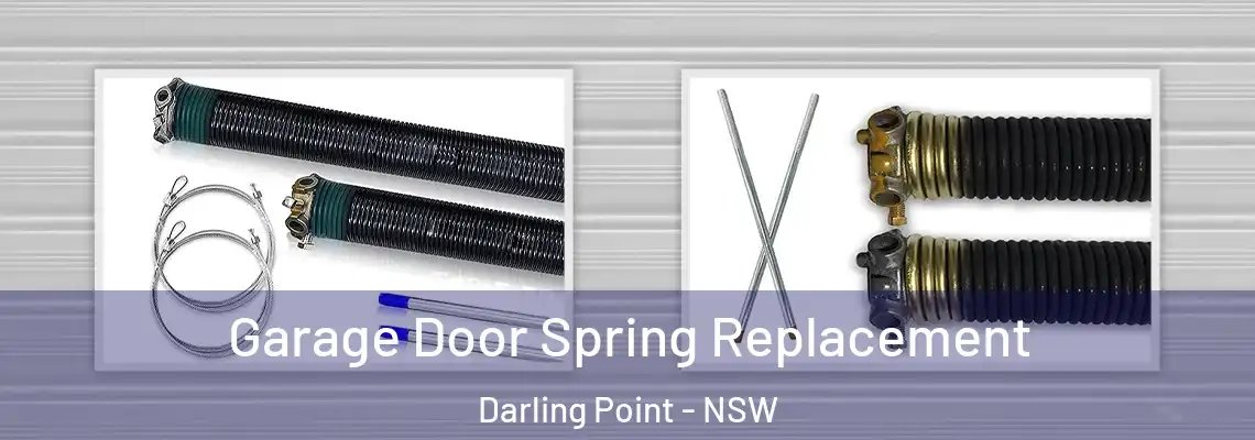 Garage Door Spring Replacement Darling Point - NSW
