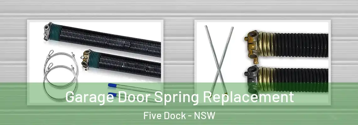 Garage Door Spring Replacement Five Dock - NSW