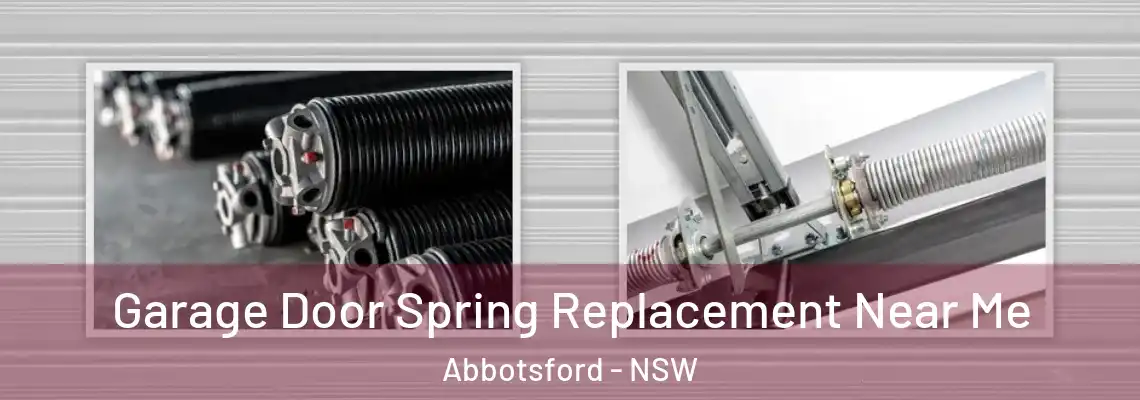 Garage Door Spring Replacement Near Me Abbotsford - NSW