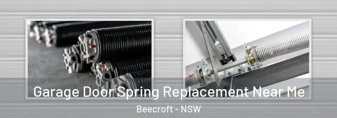 Garage Door Spring Replacement Near Me Beecroft - NSW