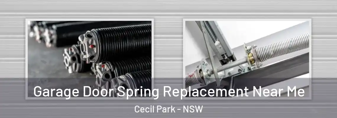 Garage Door Spring Replacement Near Me Cecil Park - NSW