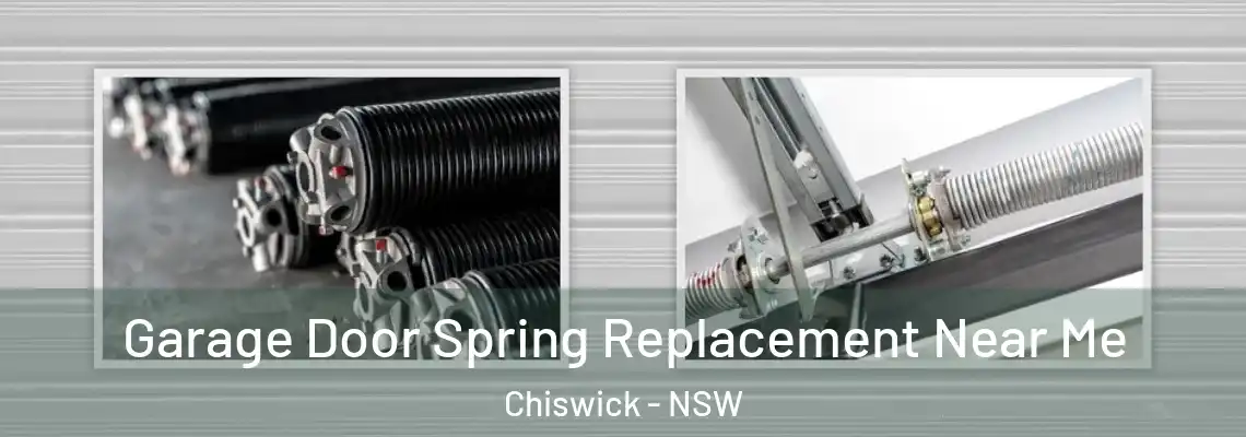 Garage Door Spring Replacement Near Me Chiswick - NSW