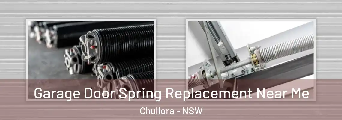 Garage Door Spring Replacement Near Me Chullora - NSW