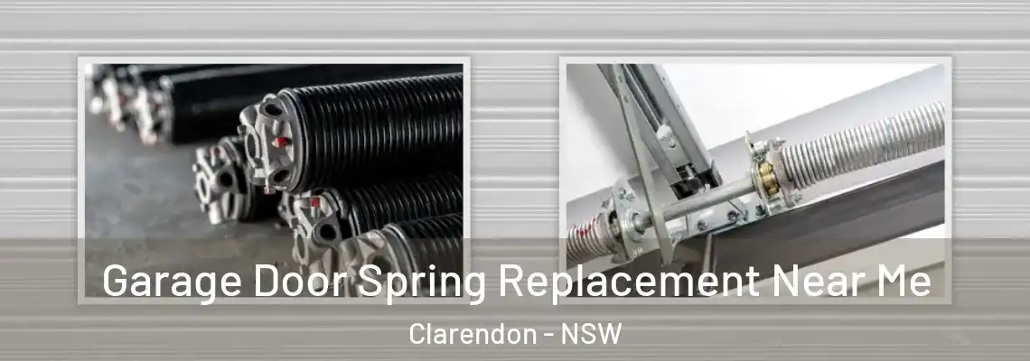 Garage Door Spring Replacement Near Me Clarendon - NSW