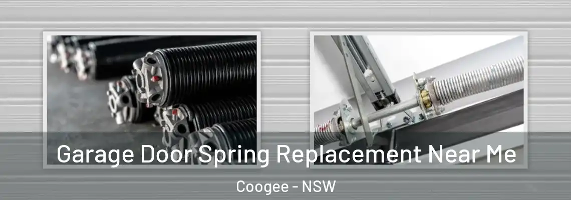 Garage Door Spring Replacement Near Me Coogee - NSW