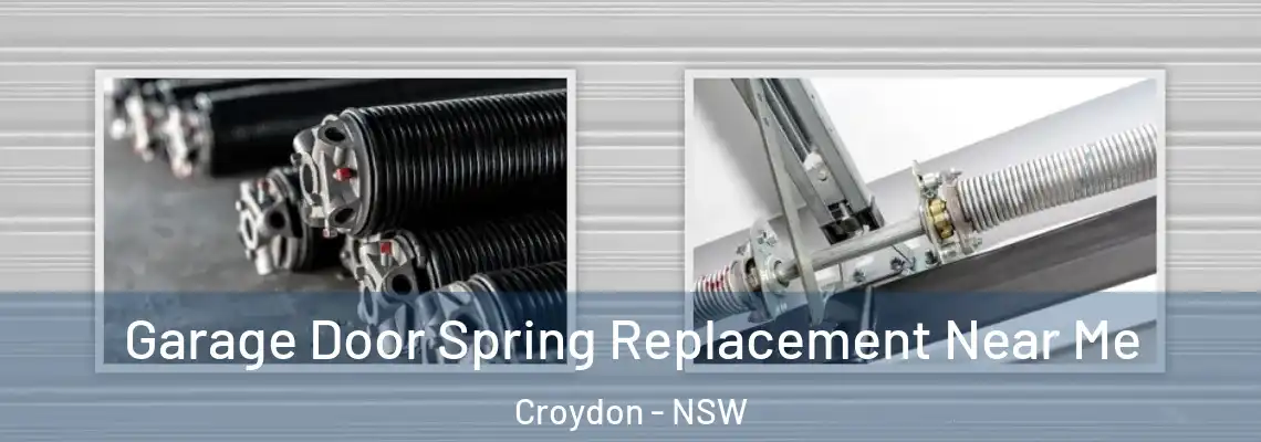 Garage Door Spring Replacement Near Me Croydon - NSW