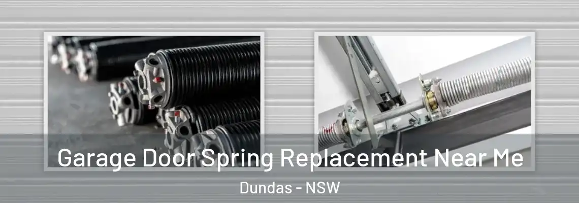 Garage Door Spring Replacement Near Me Dundas - NSW