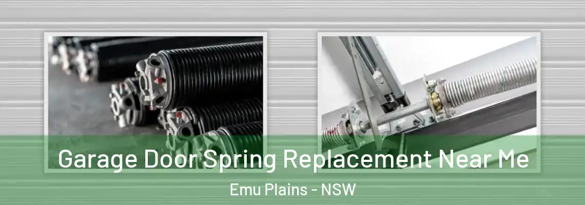 Garage Door Spring Replacement Near Me Emu Plains - NSW
