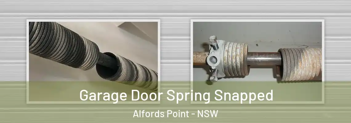 Garage Door Spring Snapped Alfords Point - NSW
