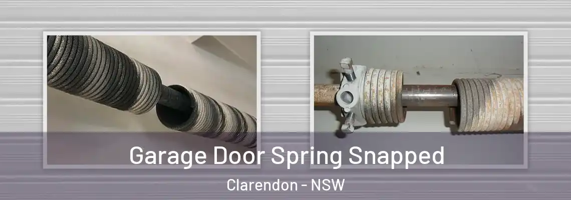 Garage Door Spring Snapped Clarendon - NSW