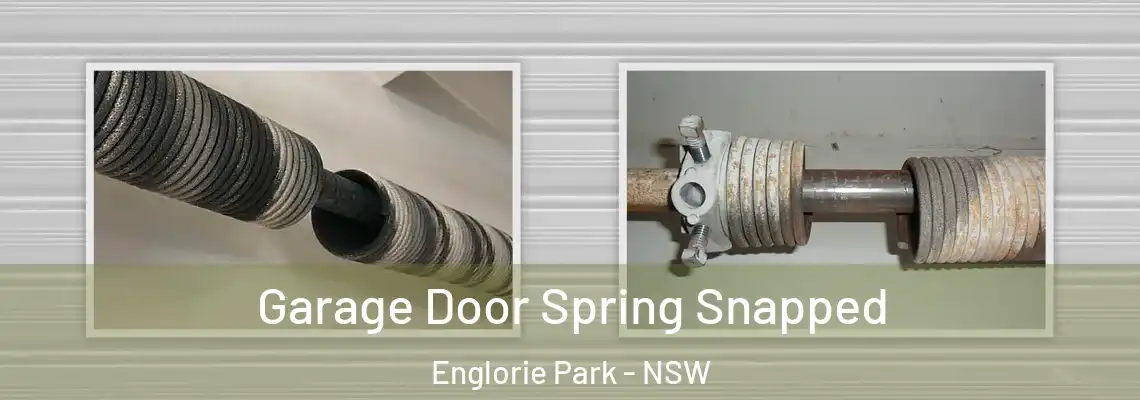 Garage Door Spring Snapped Englorie Park - NSW