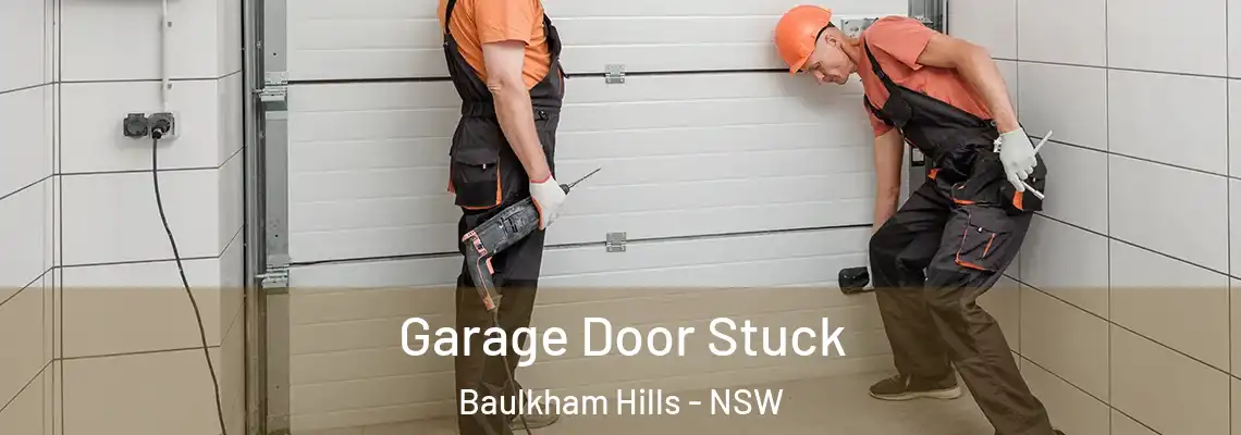 Garage Door Stuck Baulkham Hills - NSW