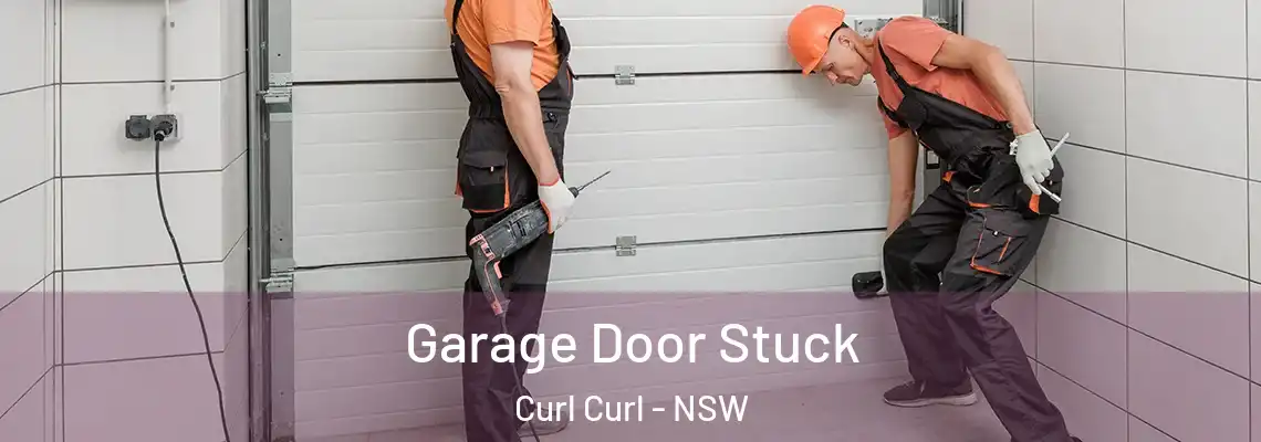 Garage Door Stuck Curl Curl - NSW