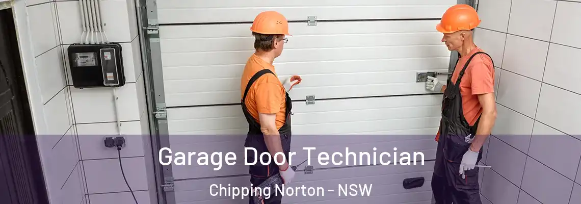Garage Door Technician Chipping Norton - NSW