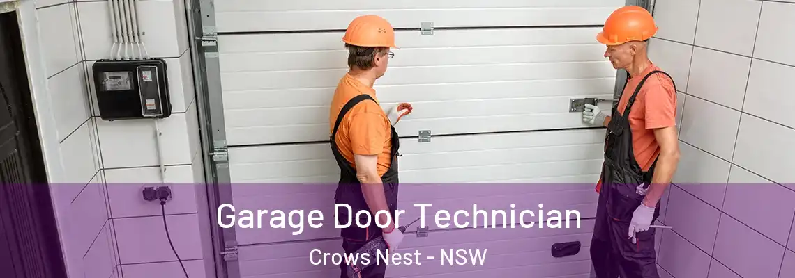 Garage Door Technician Crows Nest - NSW