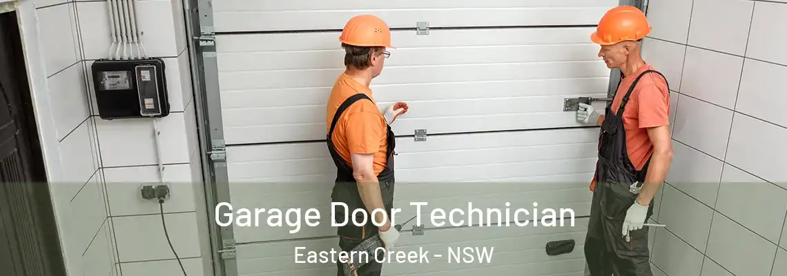 Garage Door Technician Eastern Creek - NSW