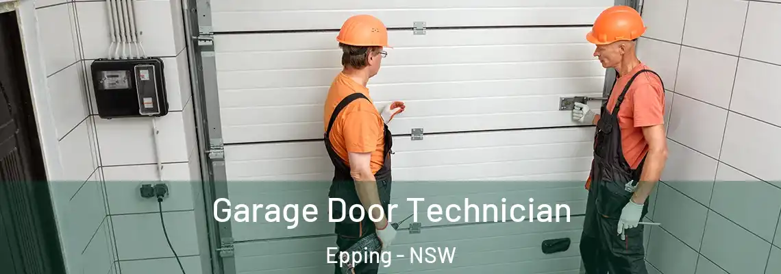 Garage Door Technician Epping - NSW