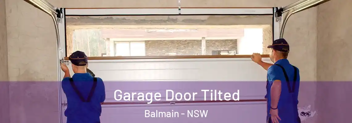 Garage Door Tilted Balmain - NSW