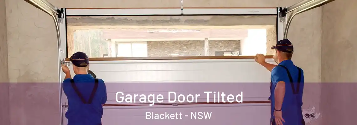 Garage Door Tilted Blackett - NSW