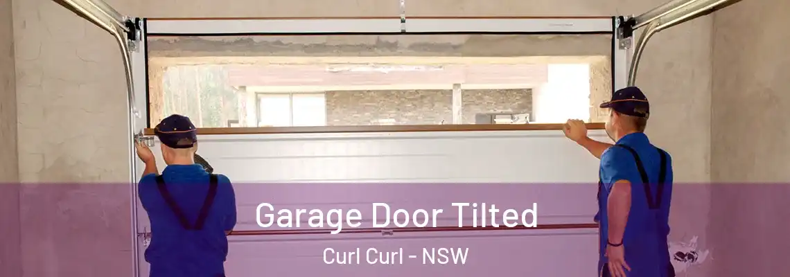 Garage Door Tilted Curl Curl - NSW