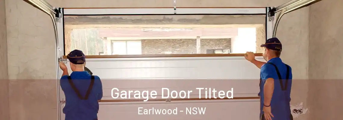 Garage Door Tilted Earlwood - NSW