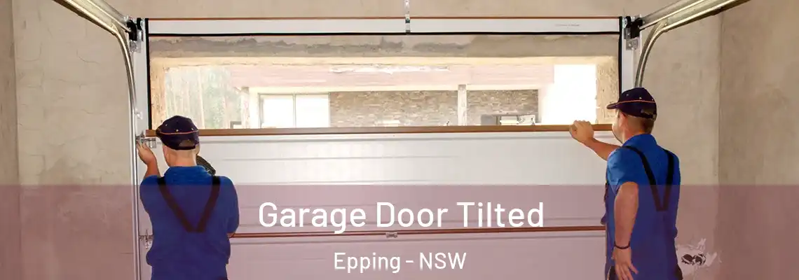 Garage Door Tilted Epping - NSW