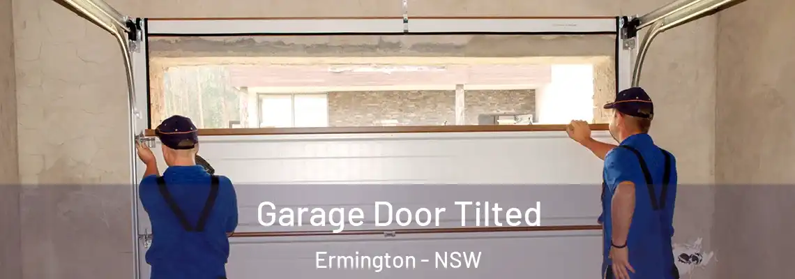 Garage Door Tilted Ermington - NSW