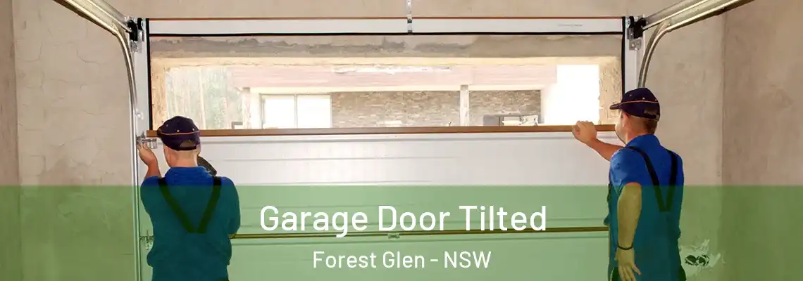 Garage Door Tilted Forest Glen - NSW