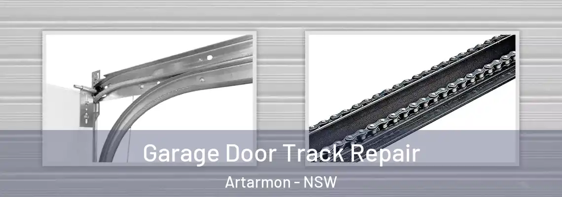 Garage Door Track Repair Artarmon - NSW