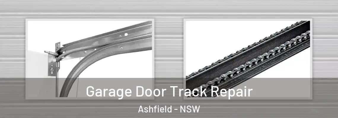  Garage Door Track Repair Ashfield - NSW