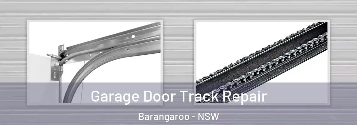  Garage Door Track Repair Barangaroo - NSW