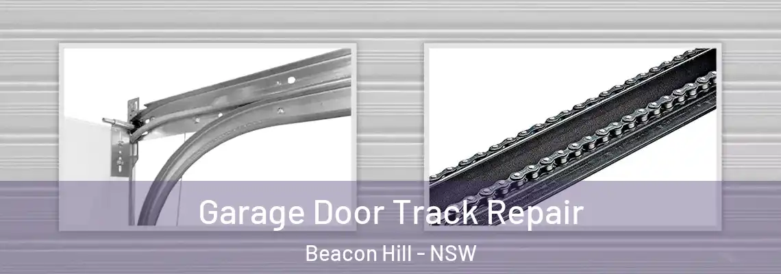  Garage Door Track Repair Beacon Hill - NSW