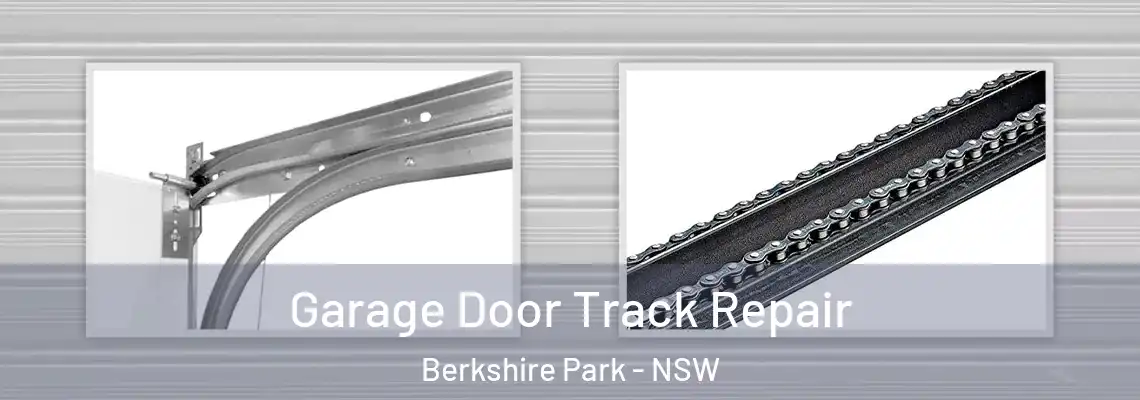 Garage Door Track Repair Berkshire Park - NSW