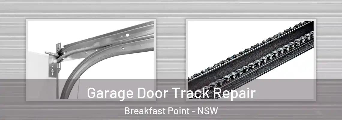 Garage Door Track Repair Breakfast Point - NSW