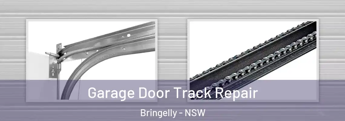  Garage Door Track Repair Bringelly - NSW