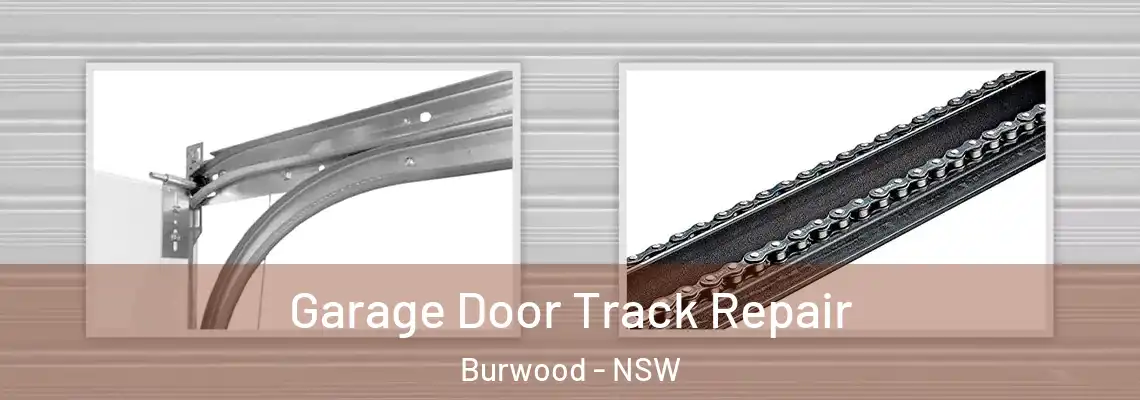 Garage Door Track Repair Burwood - NSW
