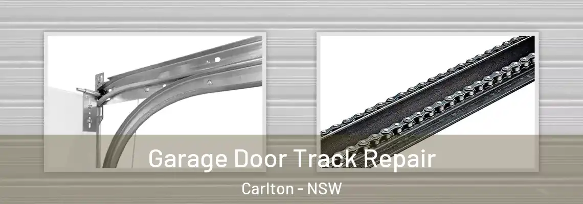 Garage Door Track Repair Carlton - NSW